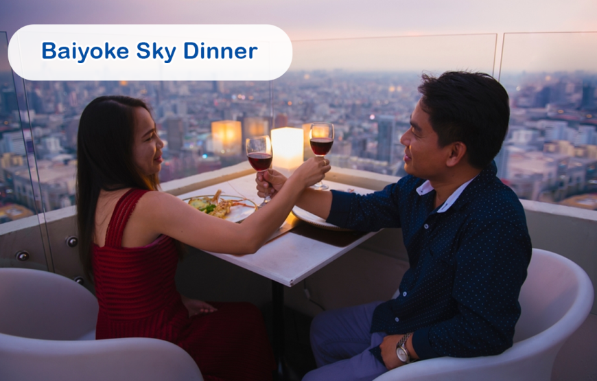 Baiyoke Sky Dinner