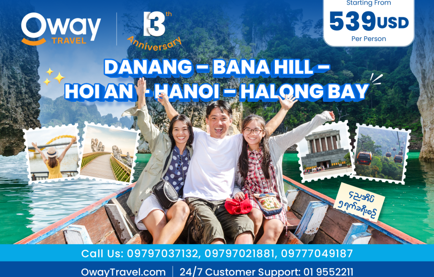 ရန်ကုန်-ဒါနန်း-ဘာနာဟေး-ဟွေအမ်း-ဟနွိုင်း-ဟလောင်းဘေး